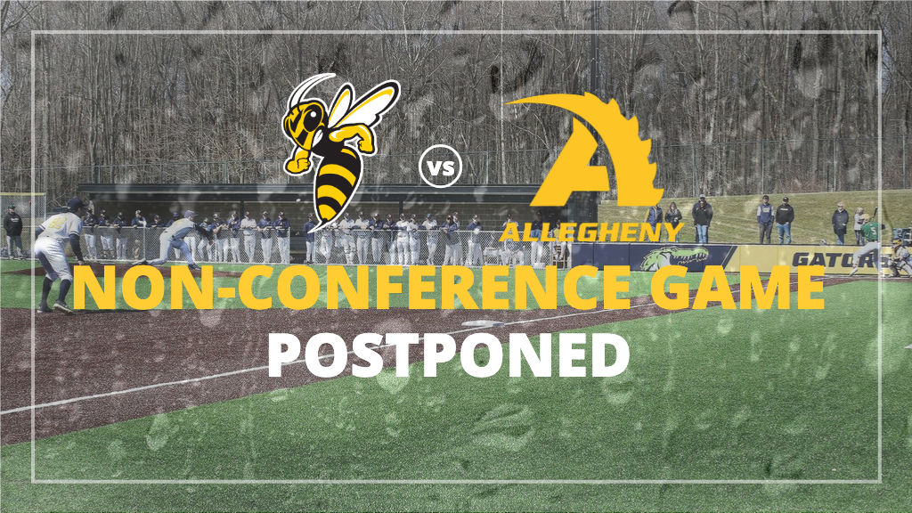 Baseball Non-Conference Game Against Allegheny (Pa.) Postponed